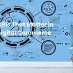 Vanity Metrics vs. Vital Signs: 5 KPIs That Matter for a Digital Commerce