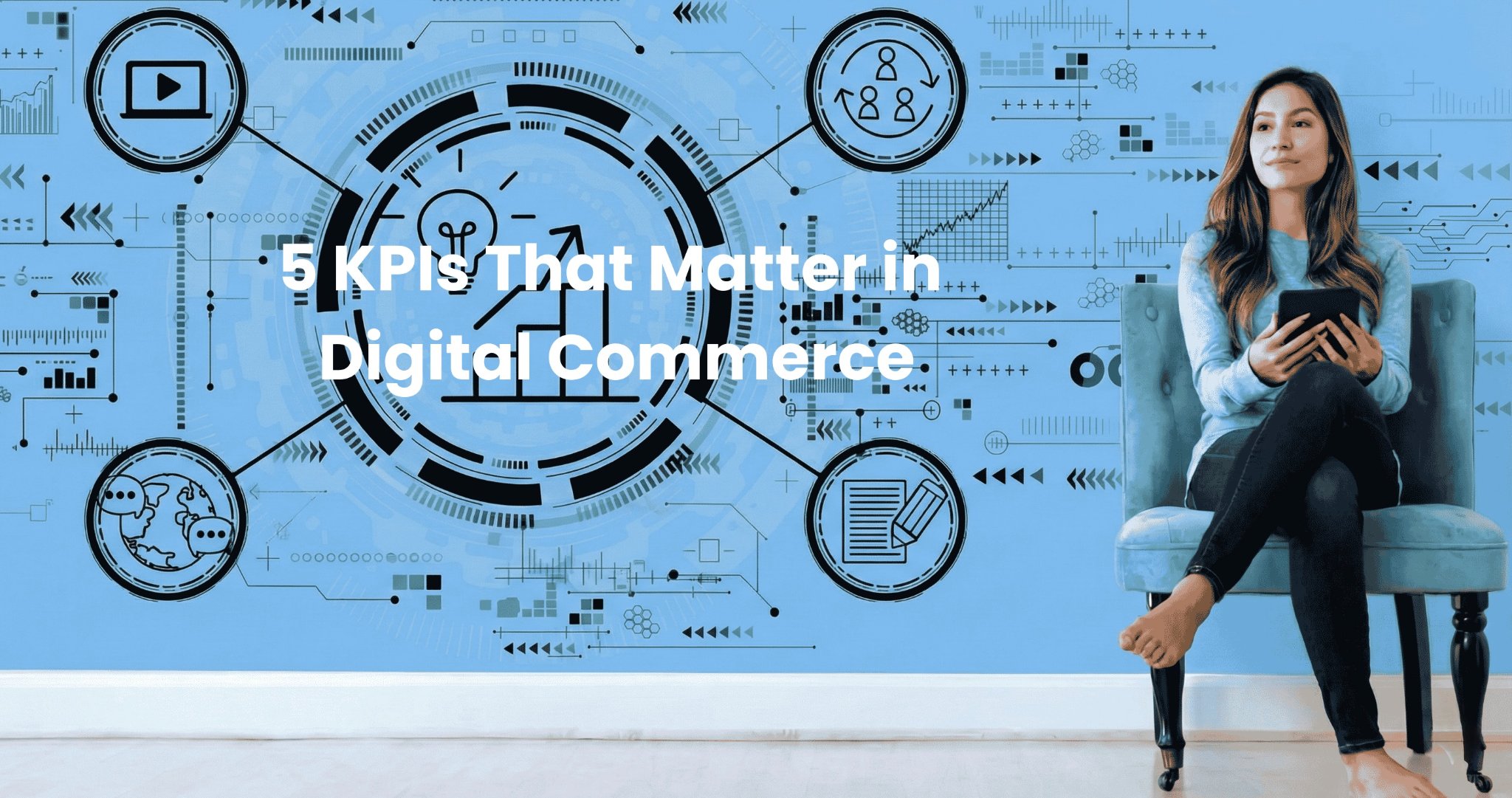 Vanity Metrics vs. Vital Signs: 5 KPIs That Matter for a Digital Commerce