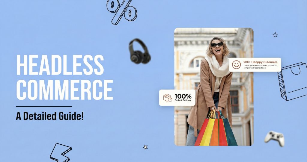 Composable Commerce & Headless Architecture: The 2025 Enterprise Survival Guide