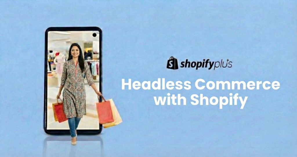 Headless with Shopify Plus